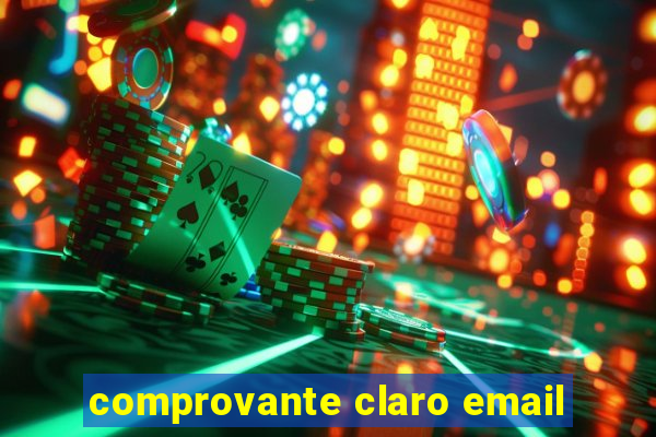 comprovante claro email